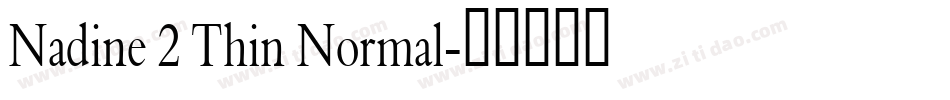 Nadine 2 Thin Normal字体转换
